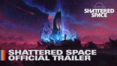 Состоялся показ первого трейлера сюжетного расширения Shattered Space для Starfield: геймерам предстоит предотвратить угрозу галактического масштаба - gagadget.com - Microsoft
