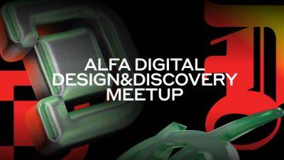 Alfa Digital Design&Discovery Meetup - habr.com - Москва