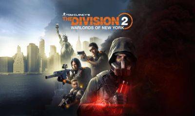 Massive Entertainment отменила сезонных персонажей в The Division 2 после критики от игроков - gagadget.com