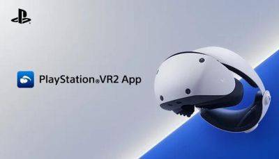 В Steam появилась страница с приложением PlayStation VR2 App: оно нужно для того, чтобы настроить VR-гарнитуру Sony для игры на ПК - gagadget.com