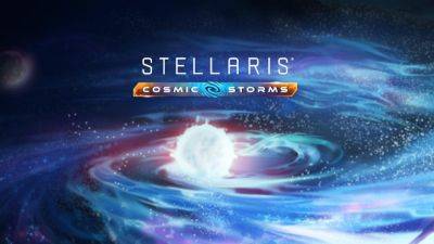 Paradox анонсировала крупное обновление Cosmic Storms для популярной 4Х-стратегии Stellaris - gagadget.com