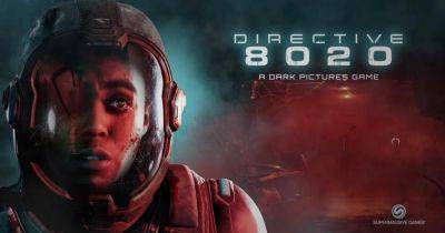 Антология The Dark Pictures получит новую игру - Directive 8020, которая расскажет об экипаже, выживающем в космосе - gagadget.com