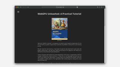 daniilshat - Вышла книга WebGPU Unleashed для практического изучения технологии WebGPU - habr.com