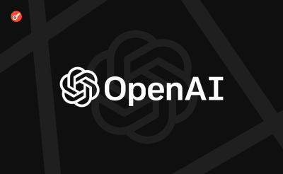 Pavel Kot - СМИ: OpenAI привлечет свыше $1 млрд инвестиций при оценке в $100 млрд - incrypted.com - Microsoft