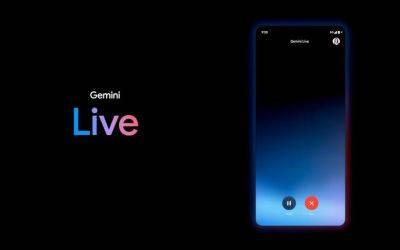 Google делает функцию Gemini Live бесплатной для всех пользователей Android - gagadget.com - Англия