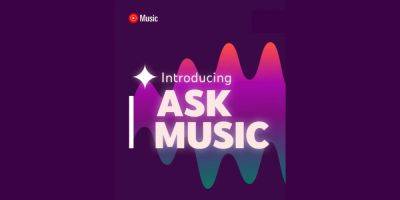 TravisMacrif - ИИ-радио в YouTube Music получило название Ask Music - habr.com - США - Австралия - Канада