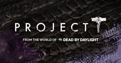 Кооперативный шутер Project T во вселенной Dead by Daylight отменили из-за "неудовлетворительных общих результатов" - gagadget.com