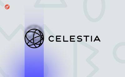 Nazar Pyrih - Celestia Foundation получила $100 млн инвестиций - incrypted.com