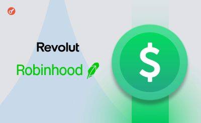 Nazar Pyrih - Bloomberg: Robinhood и Revolut рассматривают возможность запуска собственных стейблкоинов - incrypted.com