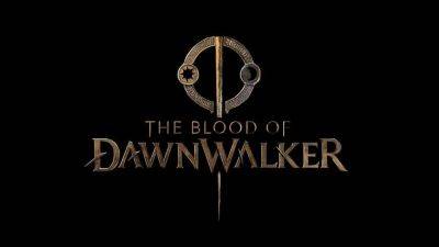 В The Blood of Dawnwalker будет открытый, но небольшой мир - gagadget.com