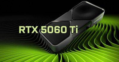 GeForce GTX 5060 Ti получит 4608 ядер CUDA и появится в двух вариантах: раскрыты подробные характеристики бюджетной видеокарты от Nvidia - gagadget.com