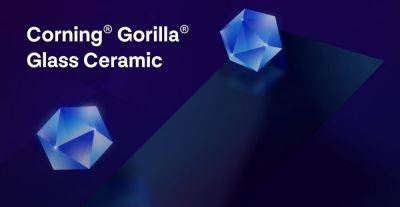 TravisMacrif - Corning представила защитное стекло с примесью керамики Gorilla Glass Ceramic - habr.com