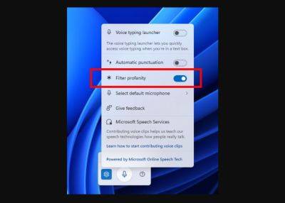 maybeelf - Голосовой ввод в Windows 11 позволит отключать фильтр ненормативной лексики - habr.com - Microsoft