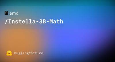 dmitrifriend - Instella Math: языковая модель AMD с поддержкой рассуждений - habr.com