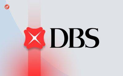 Sergey Khukharkin - Банк DBS объявил о выпуске токенизированных облигаций на базе Ethereum - incrypted.com - Сингапур - Сингапур